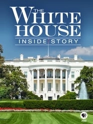 The White House: Inside Story hd