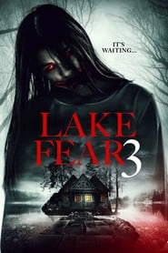Lake Fear 3 hd
