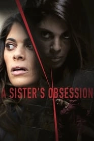 A Sister's Obsession hd