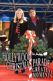 The Hollywood Christmas Parade Greatest Moments hd