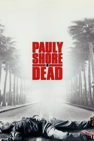 Pauly Shore Is Dead hd
