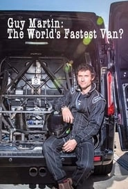 Guy Martin: The World's Fastest Van? hd