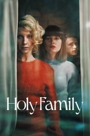 Watch Holy Family