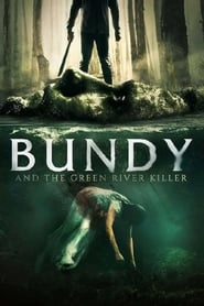 Bundy and the Green River Killer hd