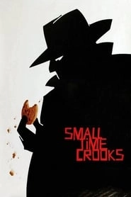 Small Time Crooks HD