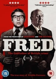 Fred: The Godfather of British Crime HD