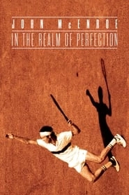 John McEnroe: In the Realm of Perfection hd