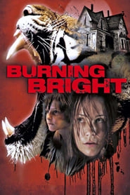 Burning Bright hd