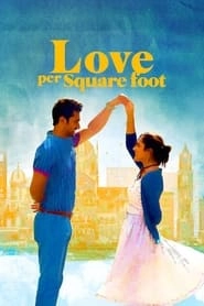 Love per Square Foot hd