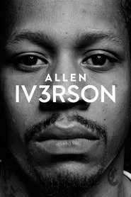 Watch Allen Iv3rson