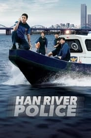 Watch Han River Police