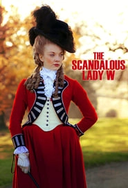 The Scandalous Lady W hd