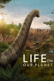 Watch Life on Our Planet