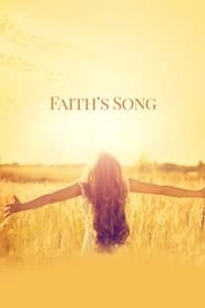 Faith's Song hd