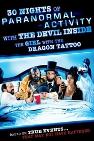 30 Nights of Paranormal Activity With the Devil Inside the Girl With the Dragon Tattoo hd