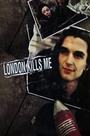 London Kills Me hd