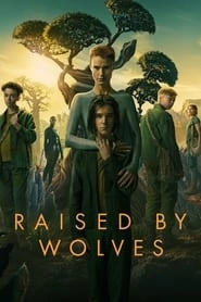 Watch Raised by Wolves