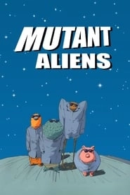 Mutant Aliens hd