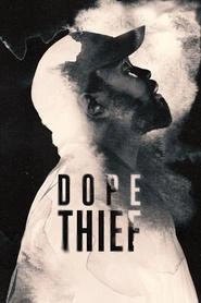 Watch Dope Thief