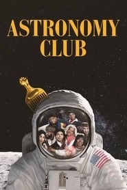 Watch Astronomy Club: The Sketch Show