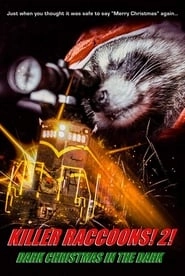 Killer Raccoons 2: Dark Christmas in the Dark hd