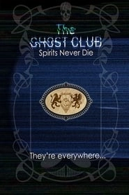 The Ghost Club: Spirits Never Die hd