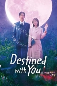 Watch Destined with You