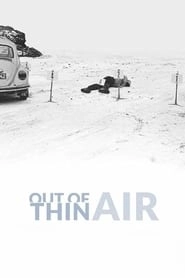 Out of Thin Air hd