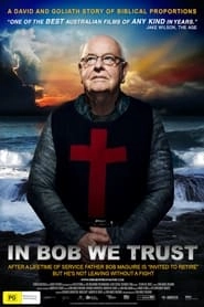 In Bob We Trust hd