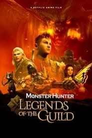 Monster Hunter: Legends of the Guild hd