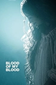 Blood of My Blood hd