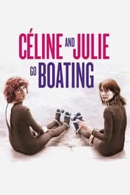 Céline and Julie Go Boating hd