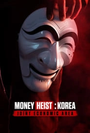 Money Heist: Korea - Joint Economic Area hd