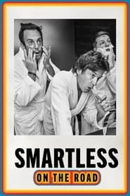 Watch SmartLess: On the Road