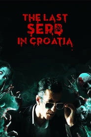 The Last Serb in Croatia HD