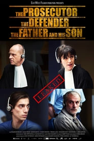 The Prosecutor, the Defender, the Father and his Son hd