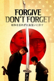 Forgive - Don't Forget hd