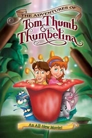 The Adventures of Tom Thumb & Thumbelina hd