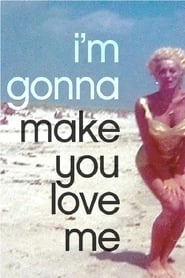 I'm Gonna Make You Love Me HD