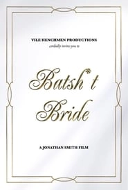 Batsh*t Bride hd