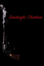 Goodnight, Charlene HD