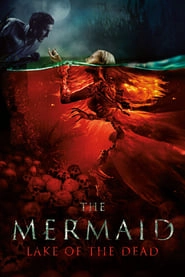 The Mermaid: Lake of the Dead HD