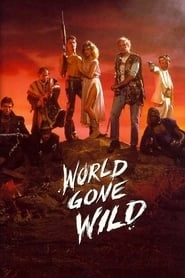 World Gone Wild HD