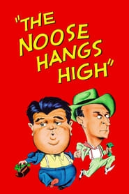 The Noose Hangs High hd