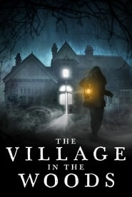 The Village in the Woods hd