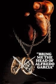 Bring Me the Head of Alfredo Garcia hd