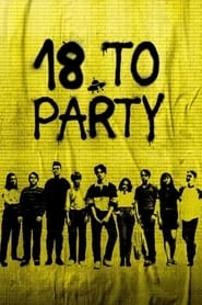 18 to Party hd