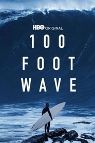 Watch 100 Foot Wave