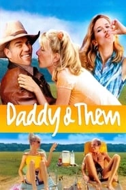 Daddy and Them hd