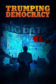 Trumping Democracy hd